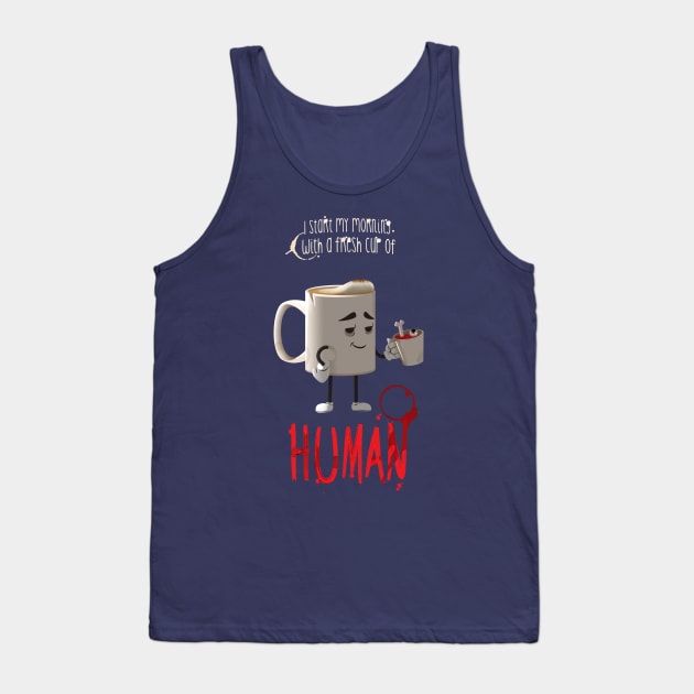 Human Coffee Tank Top by Niall Byrne